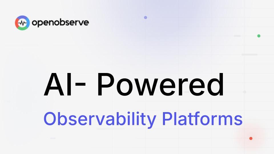 Top 10 AIOps Platforms 2026: AI-Powered Observability
