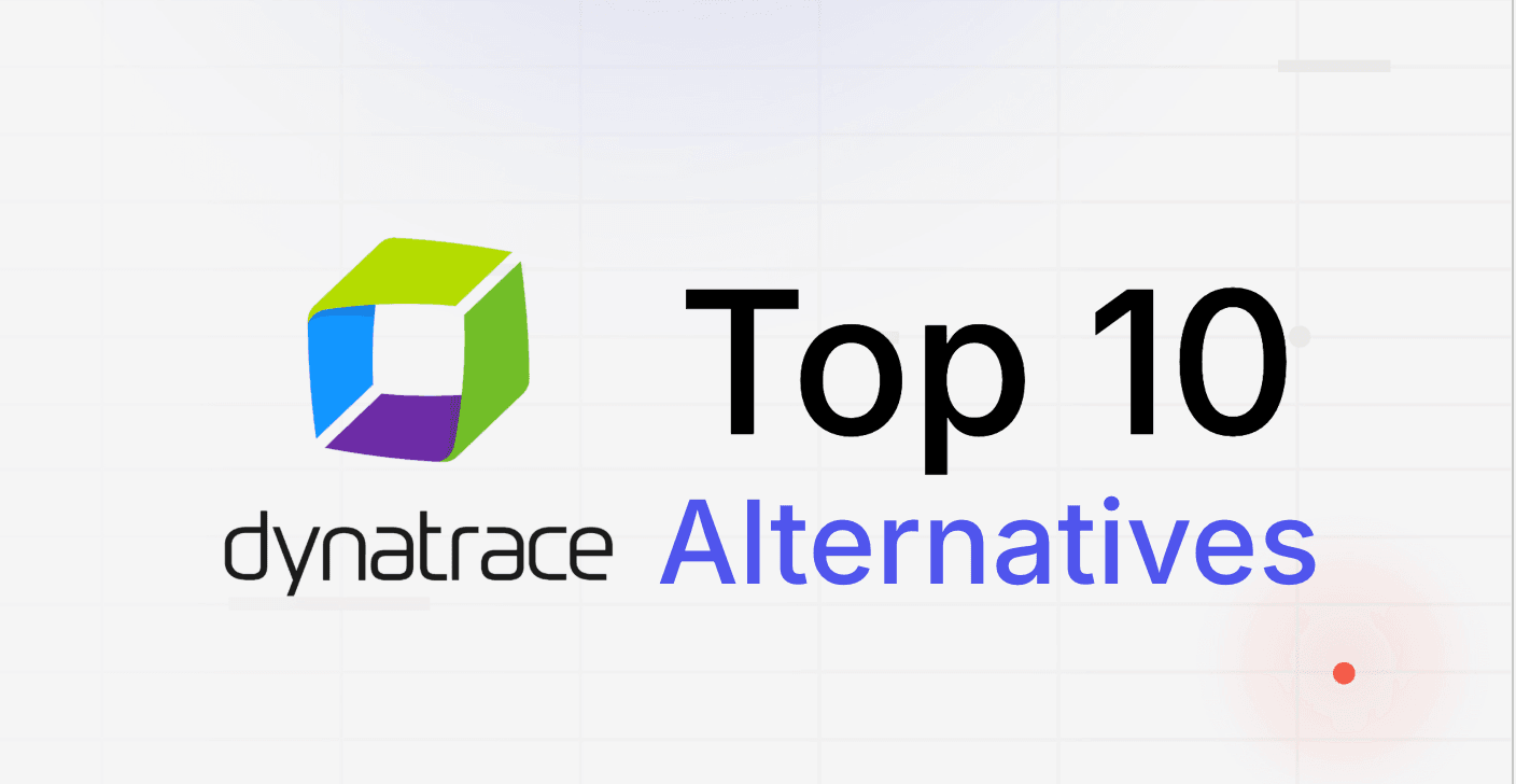 Top 10 Dynatrace Alternatives in 2026: Complete Comparison Guide
