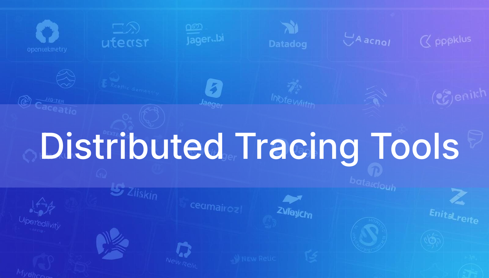 Best Distributed Tracing Tools in 2026: A Complete Guide