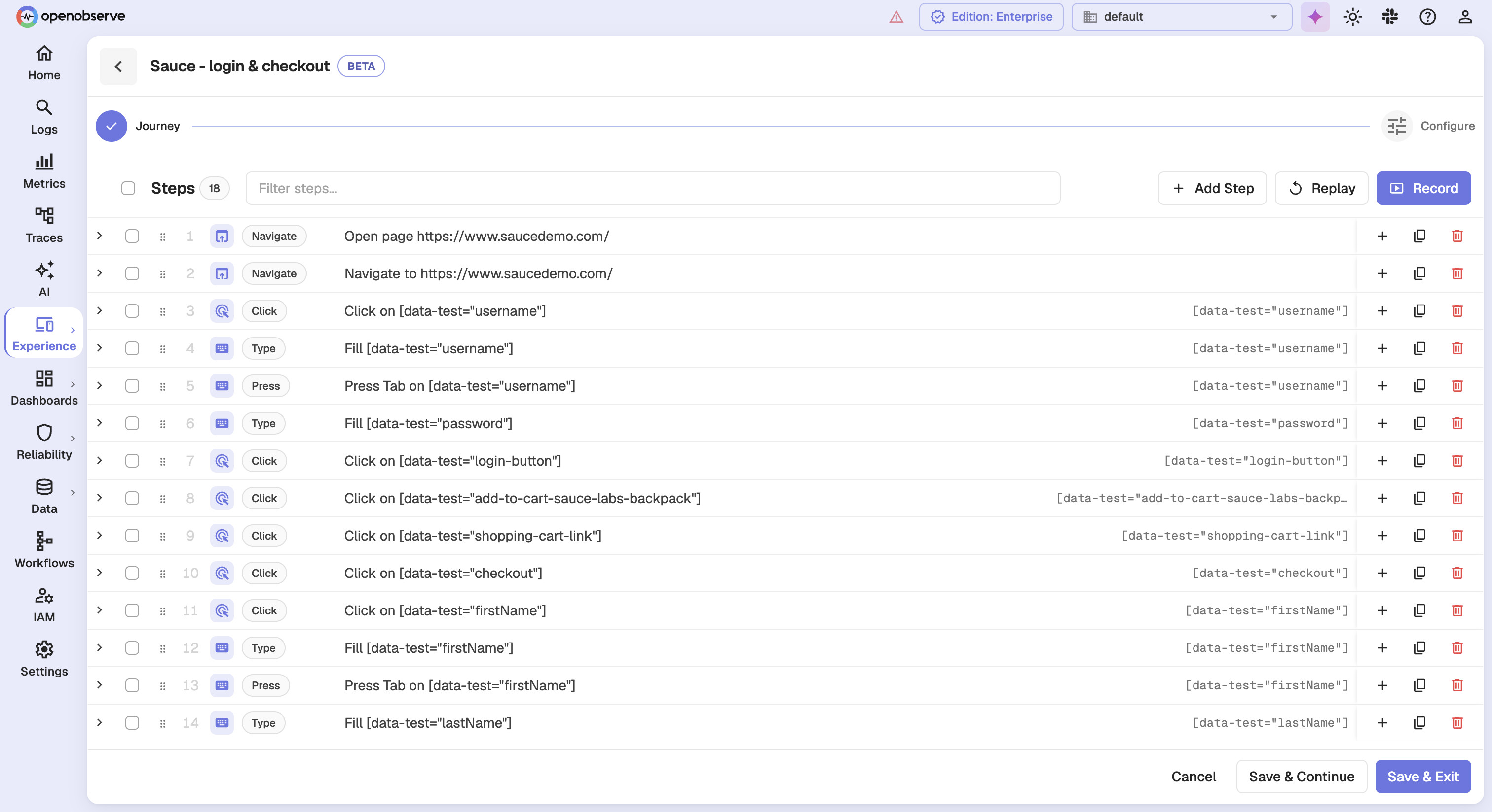 Record a journey by clicking through it, or write it as a Playwright script. Same monitor, either way.