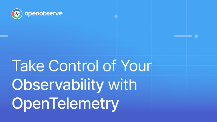 Take Control of Your Observability with OpenTelemetry