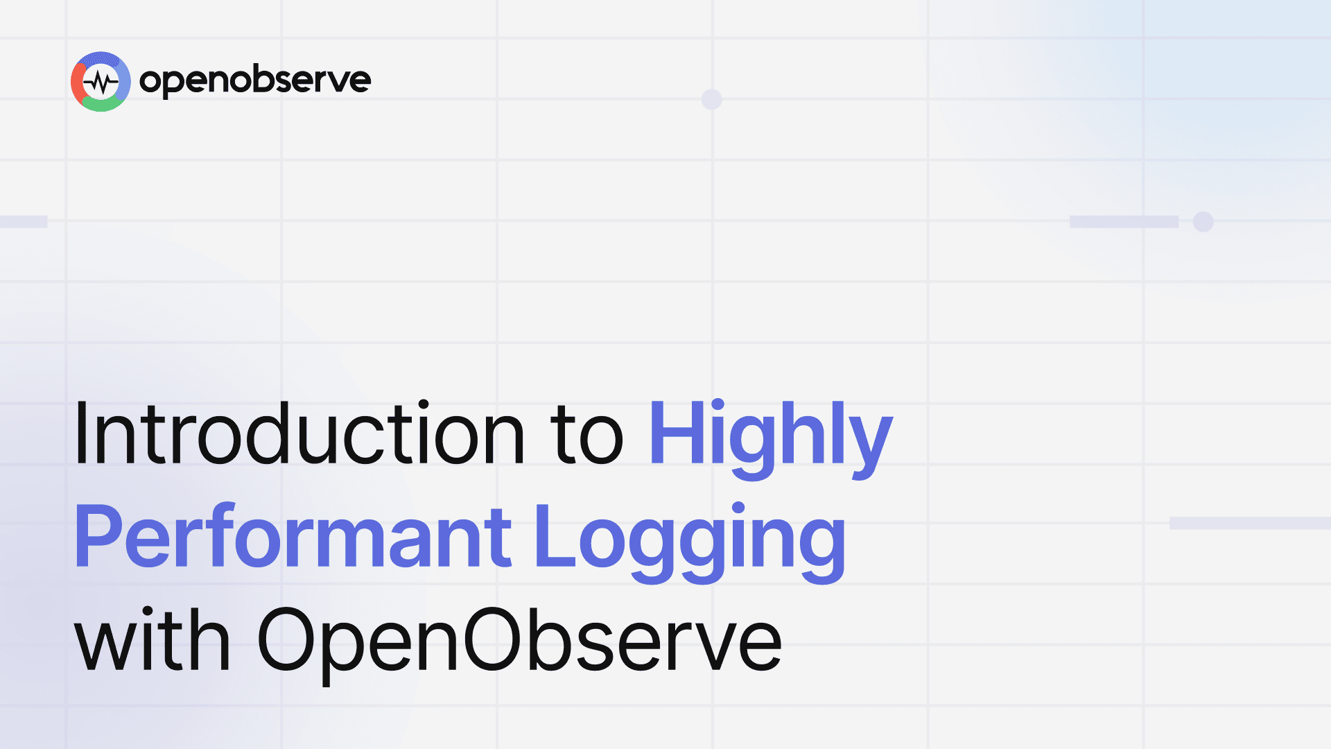 Introduction to Highly Performant Logging with OpenObserve