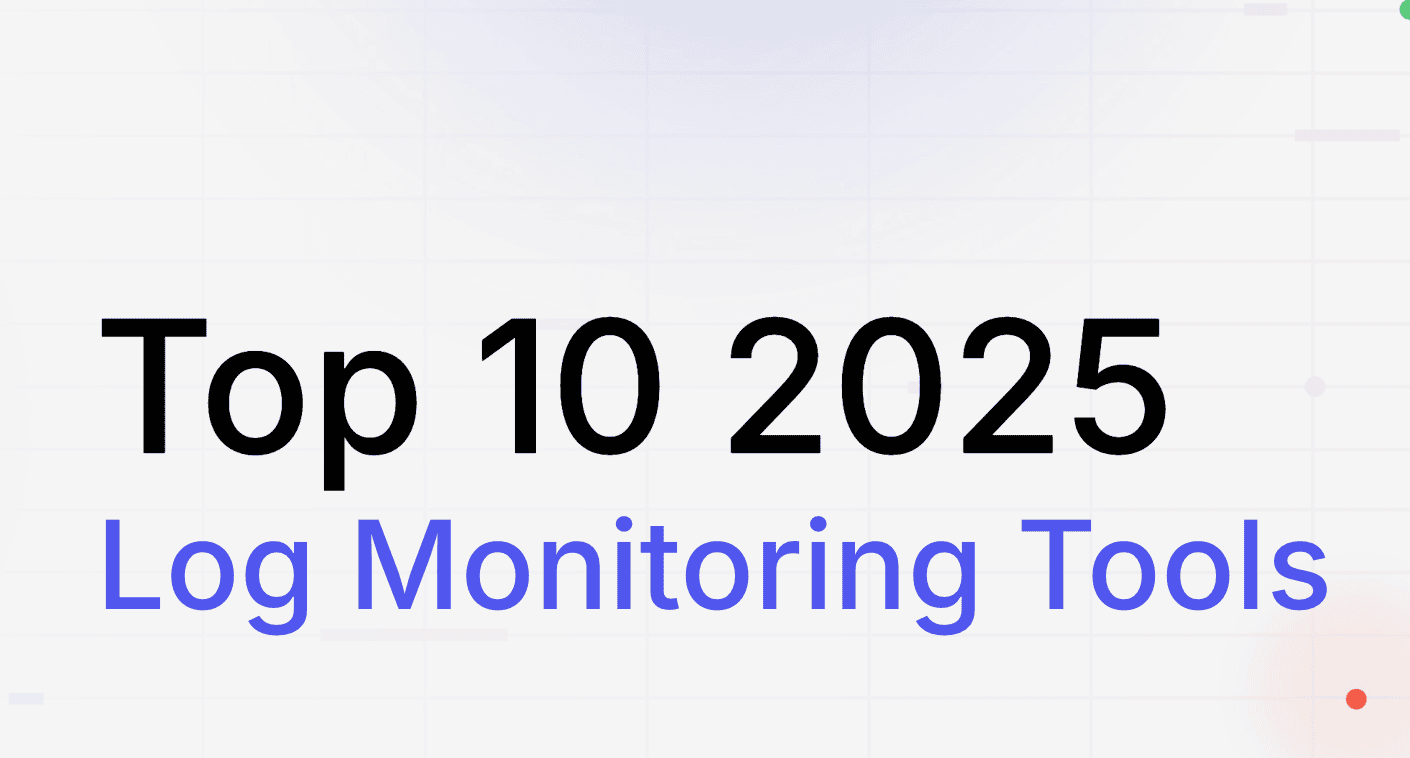 Top 10 Log Monitoring Tools in 2025: Complete Guide