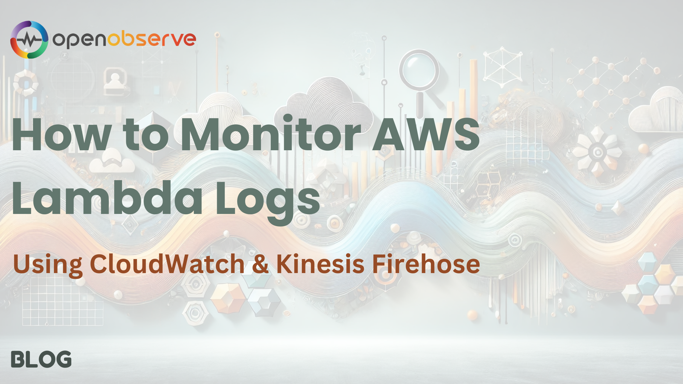 How to Monitor AWS Lambda Logs Using CloudWatch & Kinesis Firehose