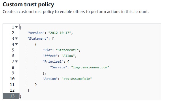 AWS IAM - Define Custom Trust Policy for CloudWatch Logs Role