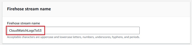 Input field in AWS Management Console for naming the Kinesis Firehose delivery stream